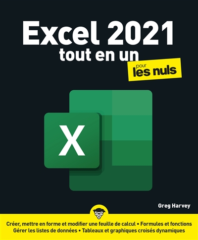 Excel 2021 pour les nuls : tout en un - Greg Harvey