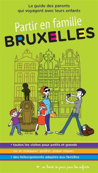 Bruxelles : le guide des parents qui voyagent avec leurs enfants