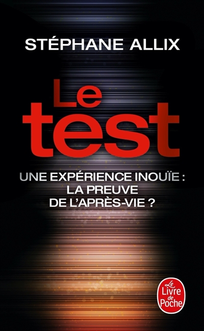 Le test : une expérience...