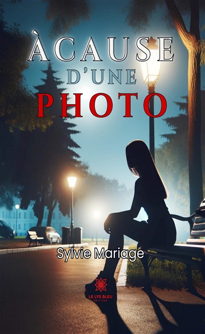 A cause d’une photo