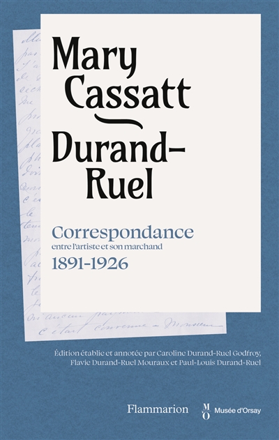 Mary Cassatt, Durand-Ruel : correspondance entre l'artiste et son marchand : 1891-1926