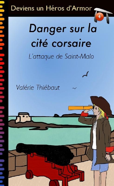 Danger sur la cité corsaire...