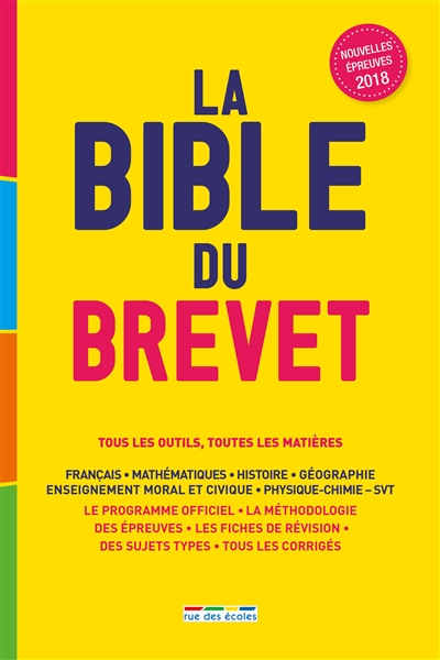 La bible du brevet : tous...