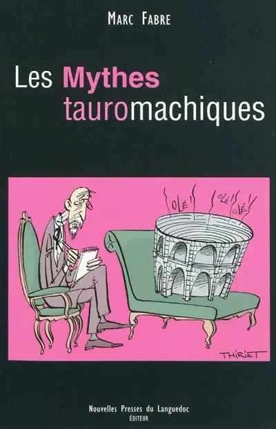 Les mythes tauromachiques