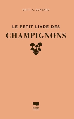 Le petit livre des champignons
