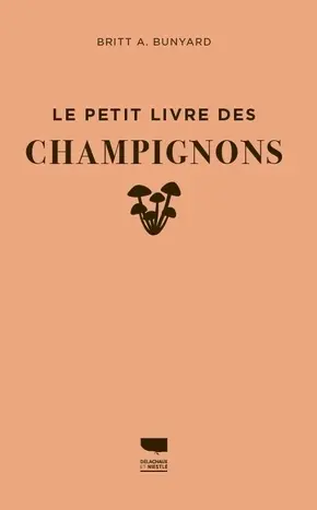 Le petit livre des champignons