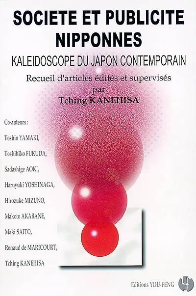 Société et publicité nippones : kaléidoscope du Japon contemporain : recueil d'articles