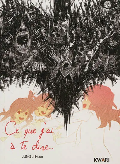 Ce que j'ai à te dire...