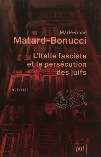 L'Italie fasciste et la persécution des Juifs