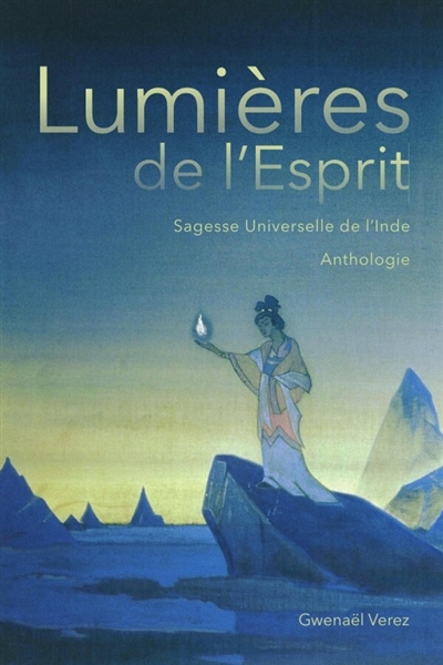 Lumières de l'Esprit : Sagesse Universelle de l'Inde