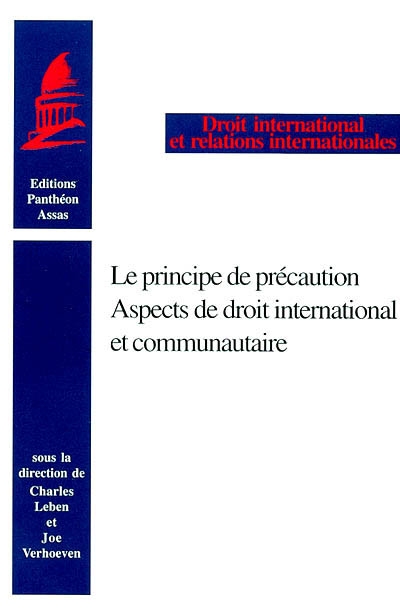 Le principe de précaution : aspects de droit internationale et communautaire