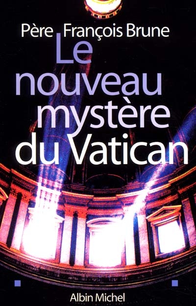 Le nouveau mystère du Vatican