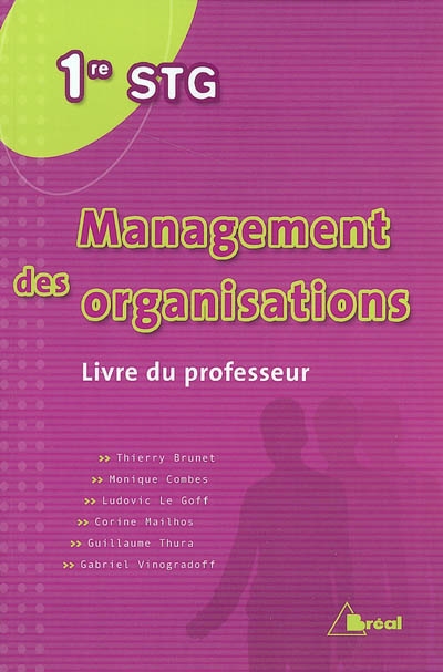 Management des organisations 1re STG : livre du professeur
