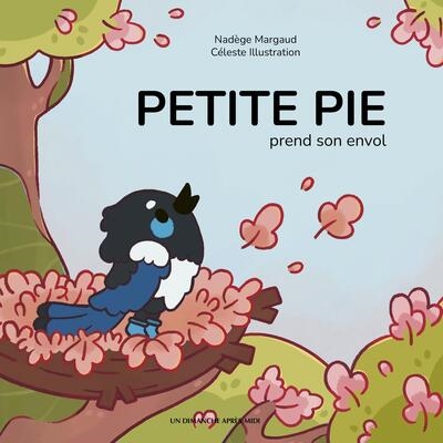 Petite Pie prend son envol