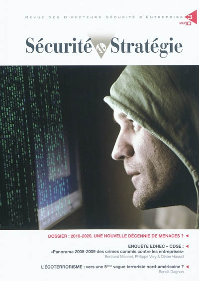 Sécurité & stratégie, n° 3. 2010-2020, une nouvelle décennie de menaces ?