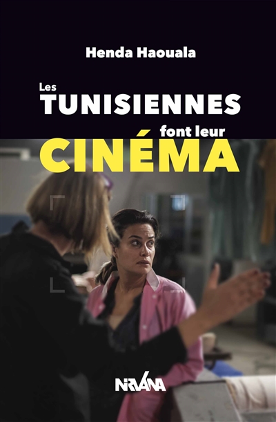 Les Tunisiennes font leur cinéma