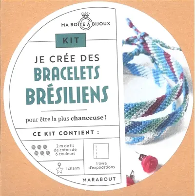 Kit je crée des bracelets brésiliens : pour être la plus chanceuse !