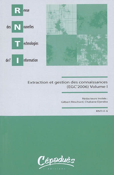 Revue des nouvelles technologies de l'information, n° E-6. Extraction et gestion des connaissances