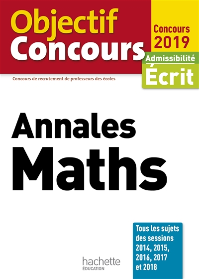 Annales maths, concours 2019 : admissibilité écrit : concours de recrutement de professeurs des écoles