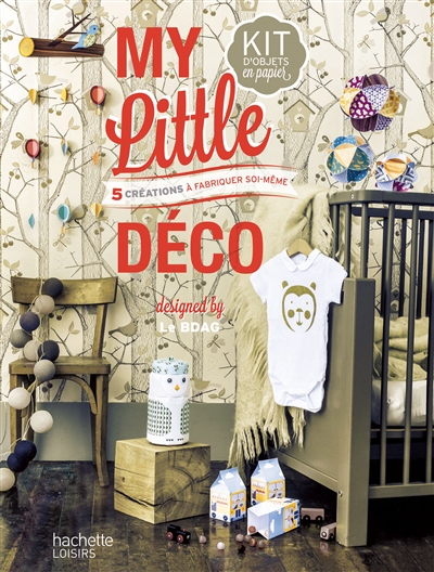 My little déco : 5 créations à fabriquer soi-même