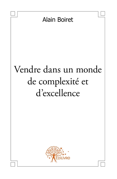 Vendre dans un monde de...
