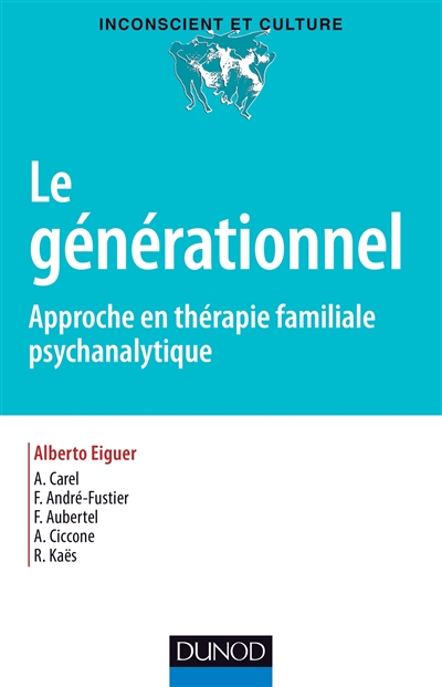 Le générationnel : approche en thérapie familiale psychanalytique