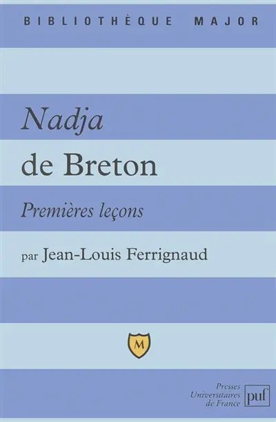 Nadja de Breton : premières leçons