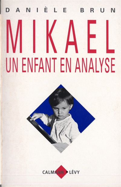 Mikael, un enfant en analyse
