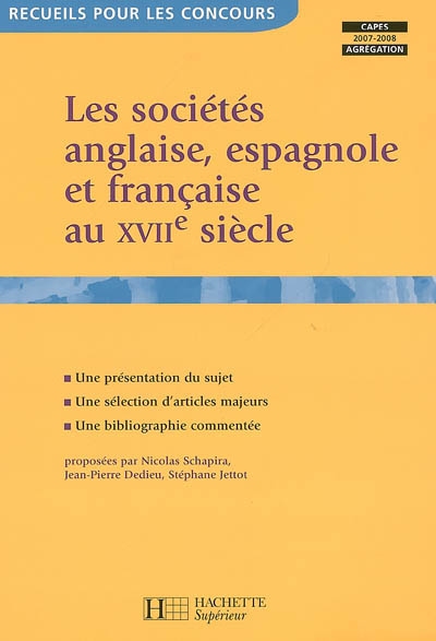 Les sociétés anglaise, espagnole et française au XVIIe siècle : Capes, agrégation 2007-2008