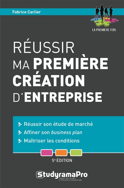 Réussir ma première...