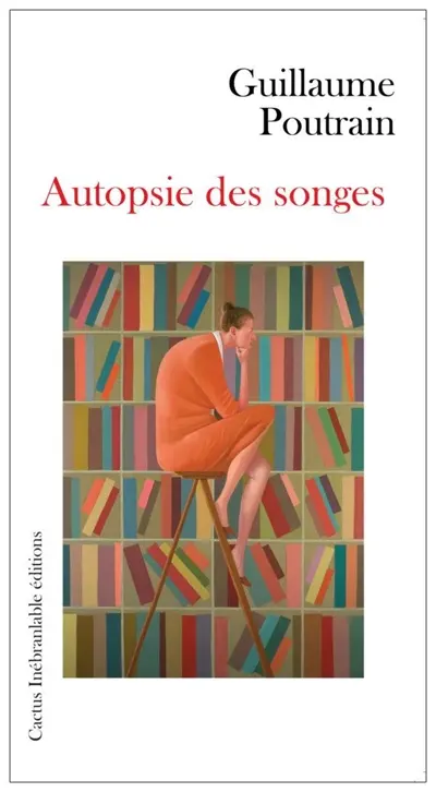 Autopsie des songes