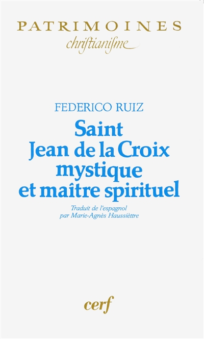 Saint Jean de la Croix, mystique et maître spirituel