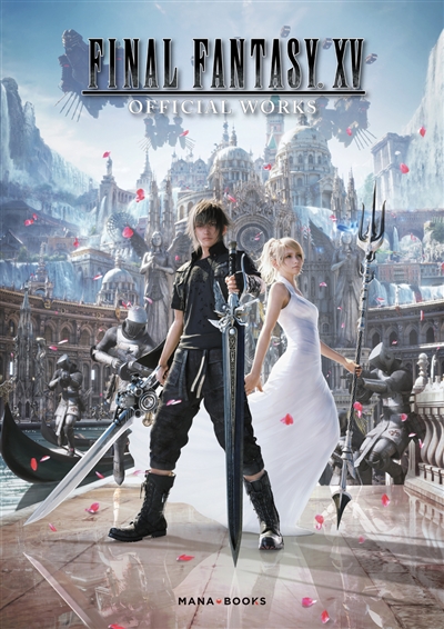 Final Fantasy XV : official works