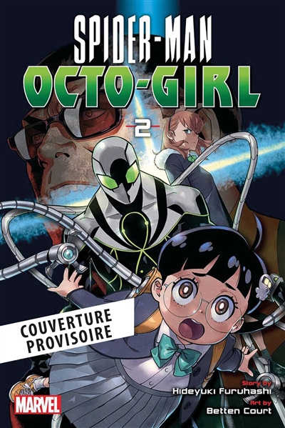 Spider-Man : Octo-Girl. Vol. 2