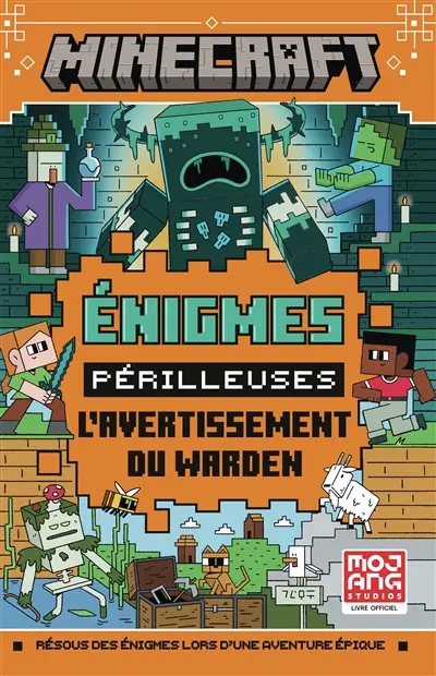 Minecraft : énigmes périlleuses. L'avertissement du warden