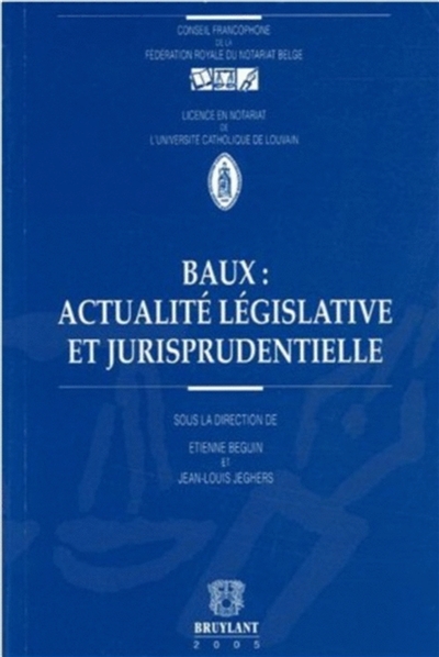 Baux : actualité législative et jurisprudentielle