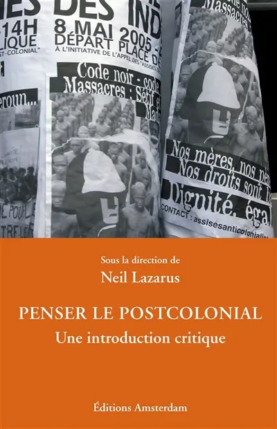 Penser le postcolonial : une introduction critique