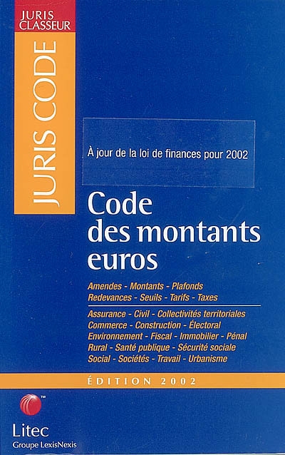 Code des montants euros : à jour de la loi de finances pour 2002