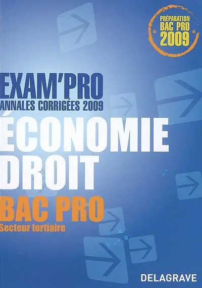 Economie droit bac pro secteur tertiaire : annales corrigées