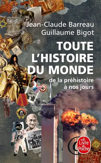 Toute l'histoire du monde : de la préhistoire à nos jours
