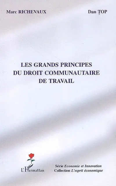 Les grands principes du droit communautaire de travail