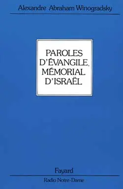 Paroles d'Evangile, mémorial d'Israël