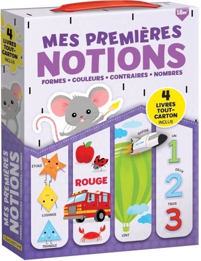 Mes Premières Notions : Formes, Couleurs, Nombres, Contraires : 4 livres tout-carton inclus !