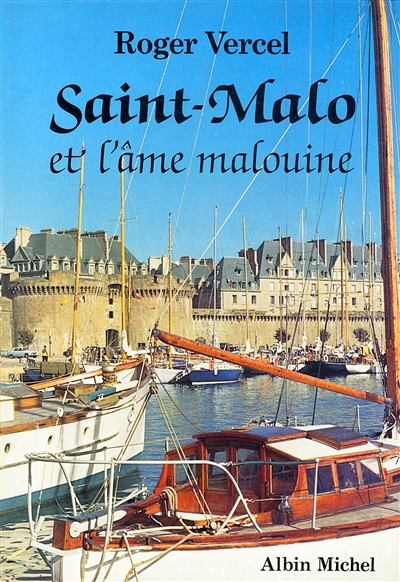 Saint-Malo et l'âme malouine
