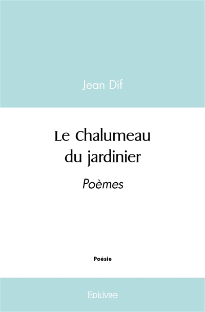 Le chalumeau du jardinier :...