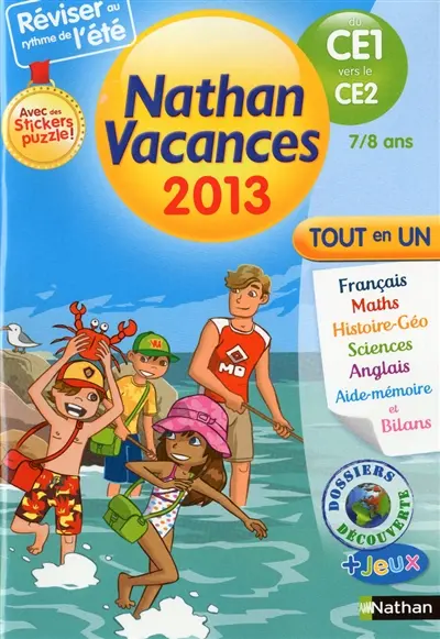 Nathan vacances 2013, du CE1 vers le CE2, 7-8 ans : tout en un