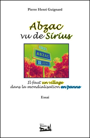 Abzac vu de Sirius : il faut un village dans la mondialisation en panne