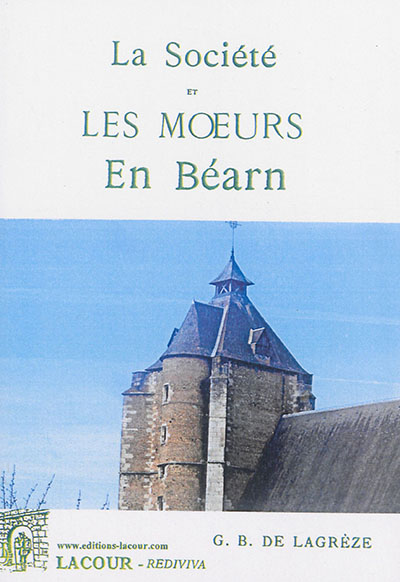 La société et les moeurs en Béarn