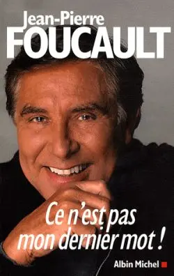 Ce n'est pas mon dernier mot !