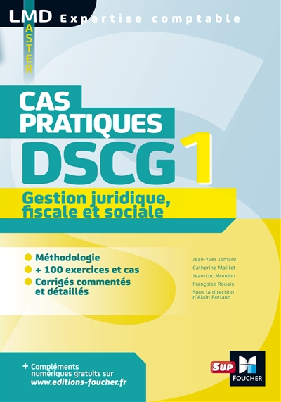 DSCG 1 gestion juridique, fiscale et sociale : cas pratiques
